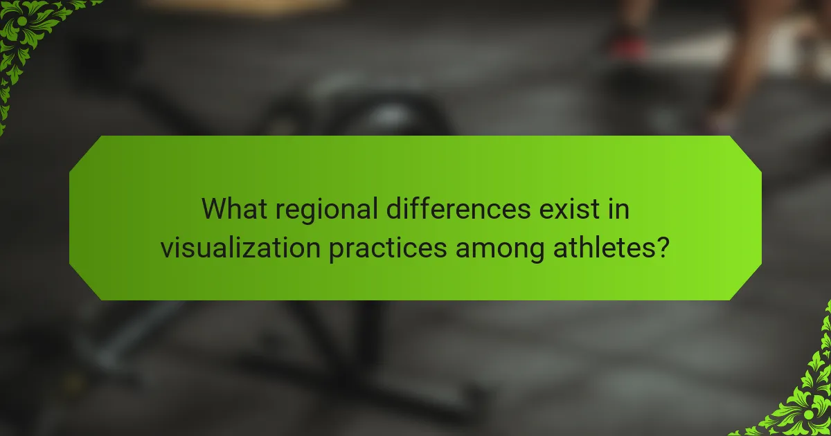 What regional differences exist in visualization practices among athletes?